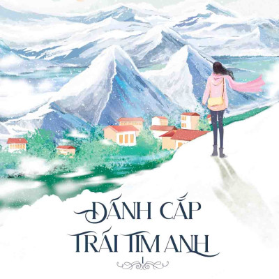 Đánh Cắp Trái Tim Anh (Bộ 2 Cuốn)