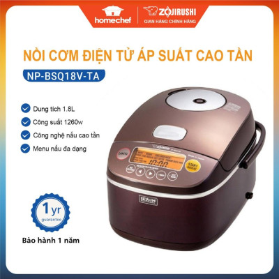 Nồi Cơm Áp Suất Cao Tần Zojirushi NP-BSQ18V-TA 1.8L – Nấu Cơm Thơm Dẻo - Bảo Hành 3 Năm|HÀNG CHÍNH HÃNG