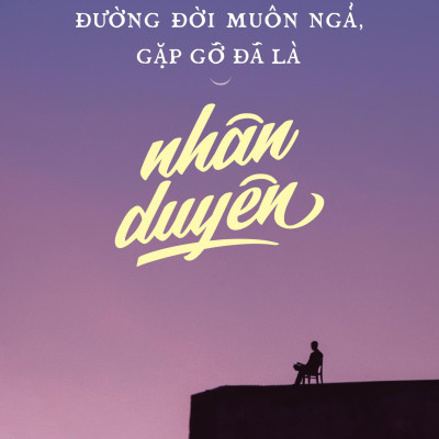 Sách - Đường Đời Muôn Ngả, Gặp Gỡ Đã Là Nhân Duyên - Tặng Kèm Bookmark