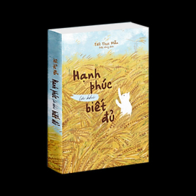 Sách Hạnh Phúc Là Khi Biết Đủ ( 336 trang ), Sách tôn giáo, triết học nghệ thuật sống, Tất Thục Mẫn - Hiệu sách Genbooks