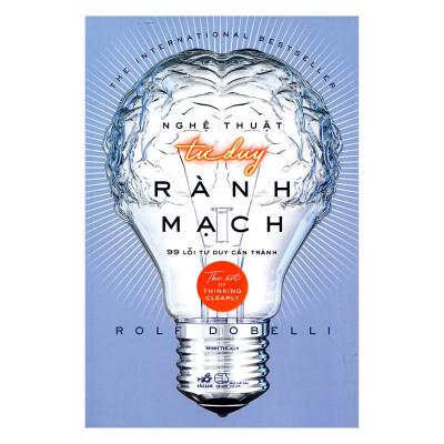 Combo 2 cuốn sách: Lòng tốt của bạn cần thêm đôi phần sắc sảo + Nghệ thuật tư duy rành mạch