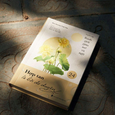 Sách - Hợp Tan Là Bởi Do Duyên - Tập 24 - Tuyển Tập Ranh Giới Giữa Mê Và Ngộ - Vĩnh Nghiêm Books