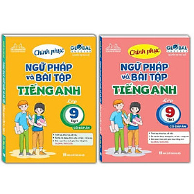 Sách - Global Success - Chinh Phục Ngữ Pháp Và Bài Tập Tiếng Anh Lớp 9 - Có Đáp Án - Combo 2 Tập - Minh Thắng