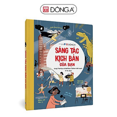 Sách - Sáng Tác Kịch Bản Của Bạn - Đông A