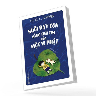 Sách - Nuôi Dạy Con Bằng Trái Tim Của Một Vị Phật - Thái Hà Books