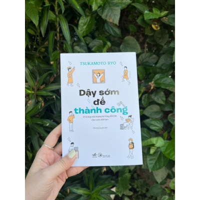 Sách - Dậy Sớm Để Thành Công - Tsukamoto Ryo - Nhã Nam
