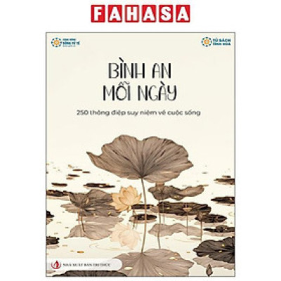 Sách - Bình An Mỗi Ngày - 250 Thông Điệp Suy Niệm Về Cuộc Sống
