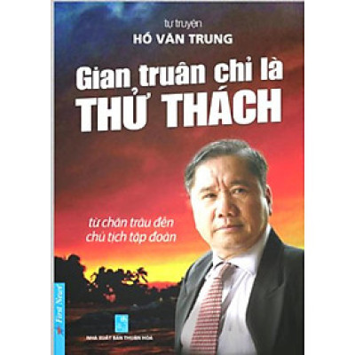Sách - Gian Truân Chỉ Là Thử Thách - First News