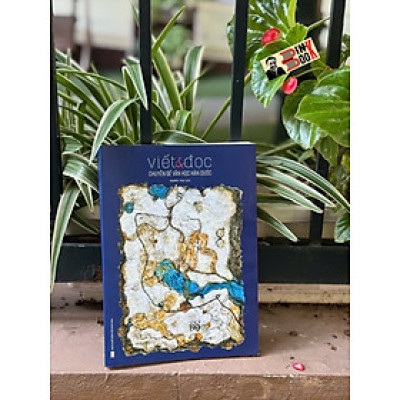 VIẾT VÀ ĐỌC - CHUYÊN ĐỀ VĂN HỌC HÀN QUỐC –  Nhiều tác giả - NXB Hội Nhà Văn