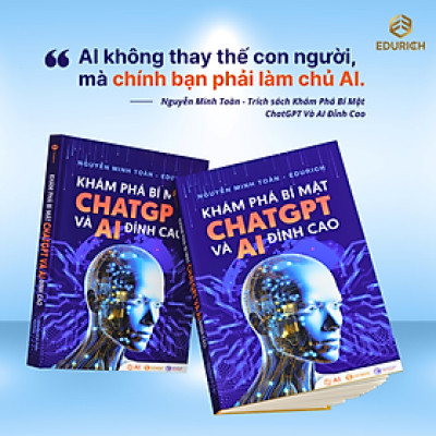 Sách Khám Phá Bí Mật ChatGPT Và AI Đỉnh Cao