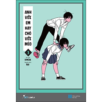 Cuốn sách: Anh Với Em Hay Chó Với Mèo – Tập 3