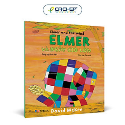 Elmer và ngày gió lớn (Song ngữ Anh-Việt) - Tặng 1 sticker đồng bộ