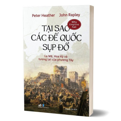 Tại Sao Các Đế Quốc Sụp Đổ