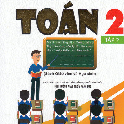 Toán 2 Tập 1 + 2 - Sách Giáo Viên Và Học Sinh (Theo Chương Trình Tiểu Học Mới)
