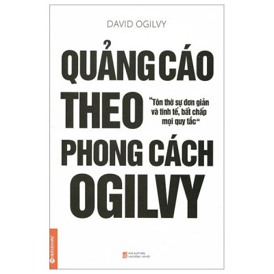Sách - Quảng Cáo Theo Phong Cách Ogilvy (Tái Bản 2023)