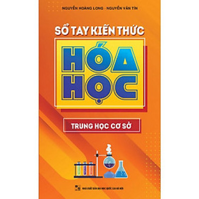 Sổ Tay Kiến Thức Hoá Học Trung Học Cơ Sở