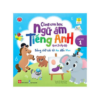 CÙNG CON HỌC NGỮ ÂM TIẾNG ANH QUA 3 CẤP ĐỘ - BẢNG CHỮ CÁI TỪ AA ĐẾN MM - CẤP ĐỘ 1_DTI