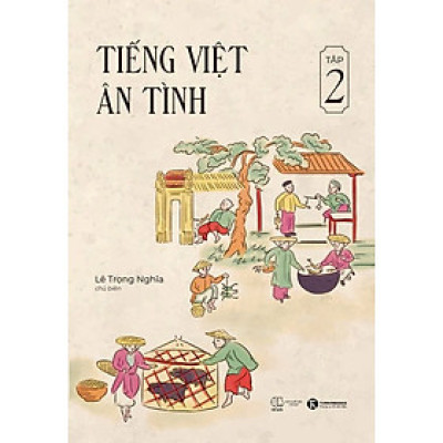 Sách Tiếng Việt ân tình tập 2