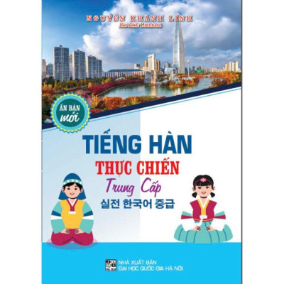 Combo 2 cuốn: Tiếng Hàn Thực Chiến Căn Bản + Trung Cấp (ấn bản mới) (HA)