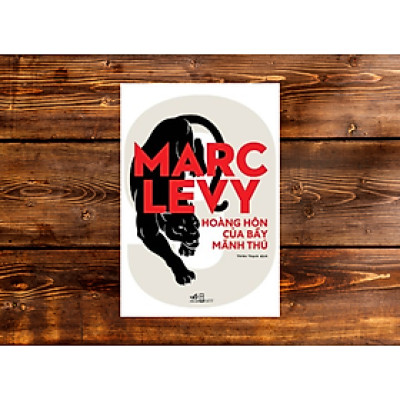Tiểu Thuyết Kì Bí: Hoàng Hôn Của Bầy Mãnh Thú (Marc Levy)