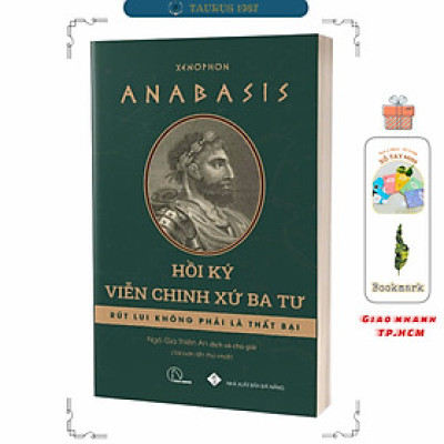 Anabasis - Hồi Ký Viễn Chinh Xứ Ba Tư (Xenophon)
