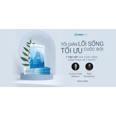 Tối giản lối sống - Tối ưu cuộc đời  - Bản Quyền