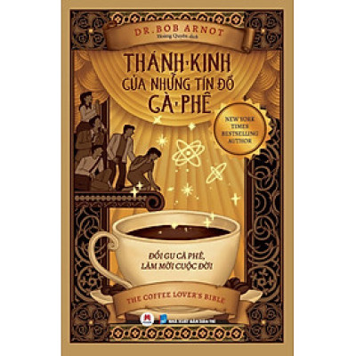 Thánh Kinh Của Những Tín Đồ Cà Phê