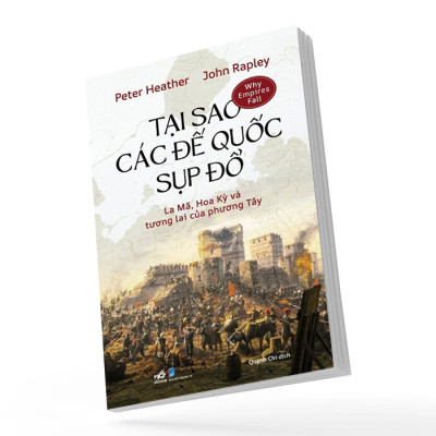 Tại Sao Các Đế Quốc Sụp Đổ