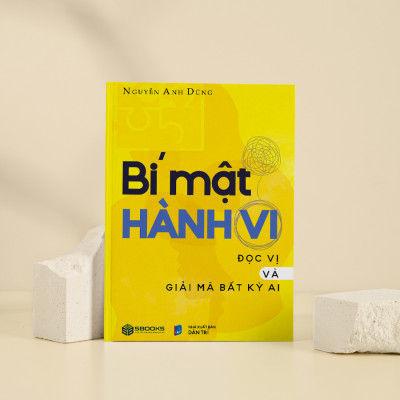 Bí Mật Hành Vi Đọc Vị Và Giải Mã Bất Kì Ai (Nguyễn Anh Dũng) - SBOOKS