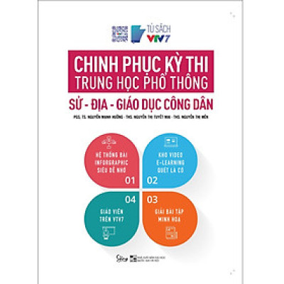 Chinh Phục Kỳ Thi Trung Học Phổ Thông: Sử - Địa - Giáo Dục Công Dân