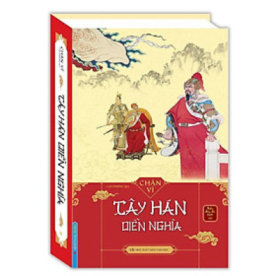 Sách - Tây Hán Diễn Nghĩa - Bìa Cứng - Minh Thắng