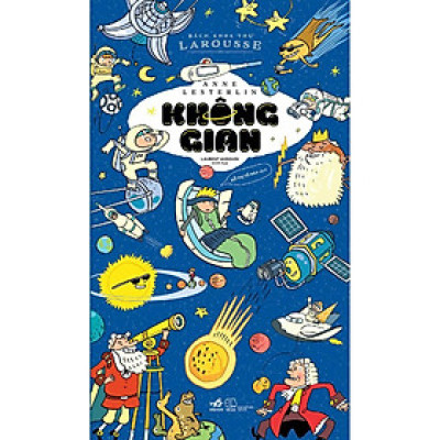 Sách - Bách khoa thư Larousse - Không gian (TB 2020)