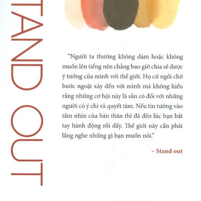 Stand Out - Khác Biệt - Để Có Được Ý Tưởng Tuyệt Vời Và Ai Cũng Đồng Thuận