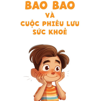 Sách - Kỹ Năng Sống Cho Trẻ Tiểu Học - Bao Bao Và Cuộc Phiêu Lưu Sức Khỏe