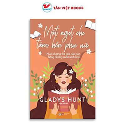 Sách - Mật Ngọt Cho Tâm Hồn Phụ Nữ - Tân Việt Books