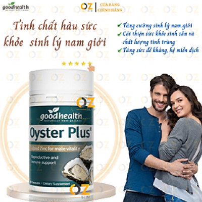 Tinh chất hàu tăng cường sinh lý nam Goodhealth Oyster Plus New Zealand giúp tăng sinh lực, tăng sức khỏe sinh sản, tăng sức đề kháng-OZ Slim Store