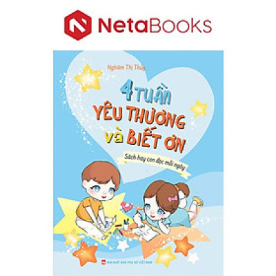 4 Tuần Yêu Thương Và Biết Ơn