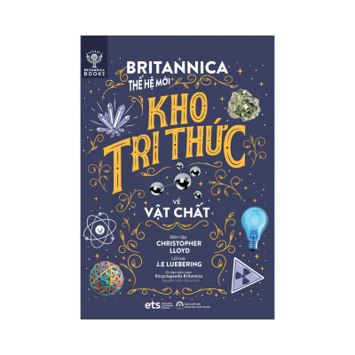 Britannica Thế Hệ Mới - Bộ 1: Thế Giới Vận Hành Cùng Britannica