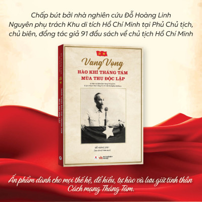 Sách Vang Vọng Hào Khí Tháng Tám - Mùa Thu Độc Lập, Sách Bác Hồ, Sách Về Bác