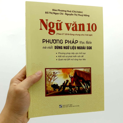 Sách - Ngữ Văn 10 Phương pháp đọc hiểu và viết dùng ngữ liệu ngoài SGK