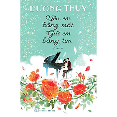 	Yêu Em Bằng Mắt, Giữ Em Bằng Tim _TRE