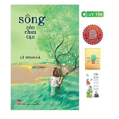  Sông Còn Chưa Cạn (Tặng Kèm Bookmark CÚ MÈO + SỔ TAY XƯƠNG RỒNG)