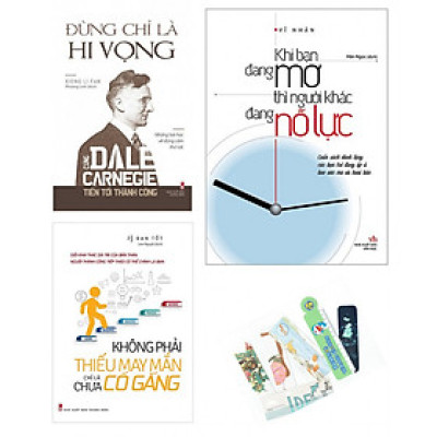 Combo Khi Bạn Đang Mơ Thì Người Khác Đang Nỗ Lực + Đừng Chỉ Là Hi Vọng + Không Phải Thiếu May Mắn Chỉ Là Chưa Cố Gắng - (Tặng Kèm Bookmark Yêu Thương)