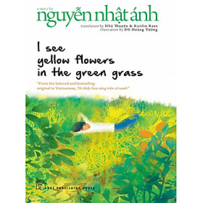 I See Yellow Flowers In The Green Grass