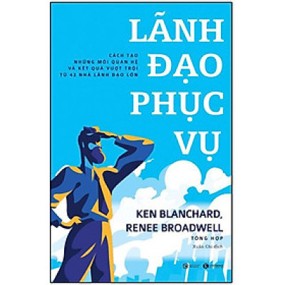 Lãnh đạo phục vụ - Bản Quyền