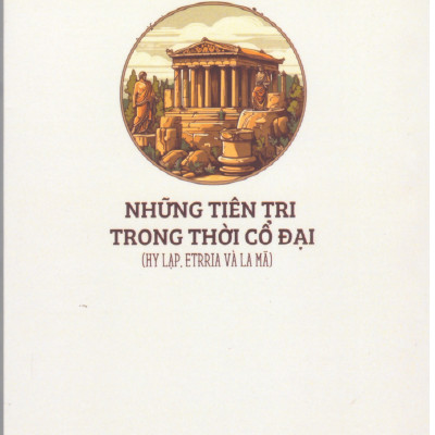 Raymond Bloch - Những tiên tri trong thời cổ đại (Hy Lạp, Etrria và La Mã)