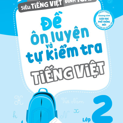 Đề Ôn Luyện Và Tự Kiểm Tra Tiếng Việt Lớp 2 (MGB)