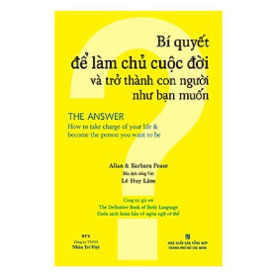 Sách - Bí Quyết Để Làm Chủ Cuộc Đời Và Trở Thành Con Người Như Bạn Muốn - Nhân Trí Việt