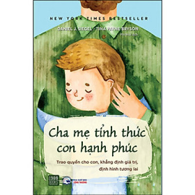 Cha mẹ tỉnh thức, con hạnh phúc