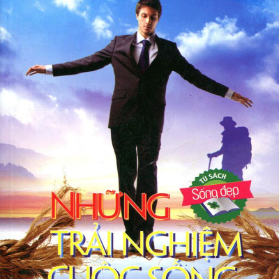 Những Trải Nghiệm Cuộc Sống